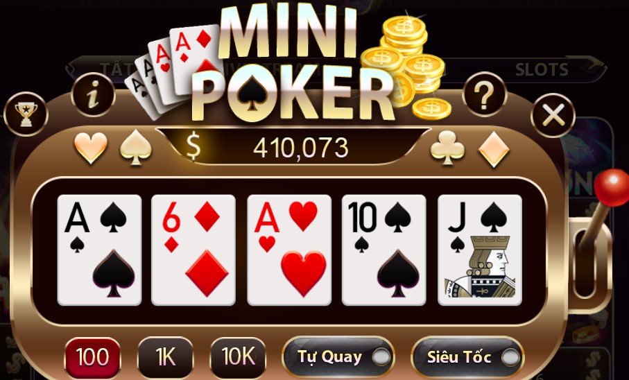 Chơi mini poker đánh bại mọi đối thủ